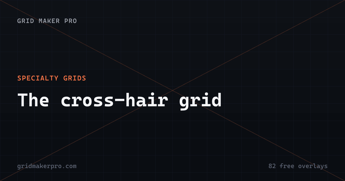 OG preview for specialty-grids/cross-hair
